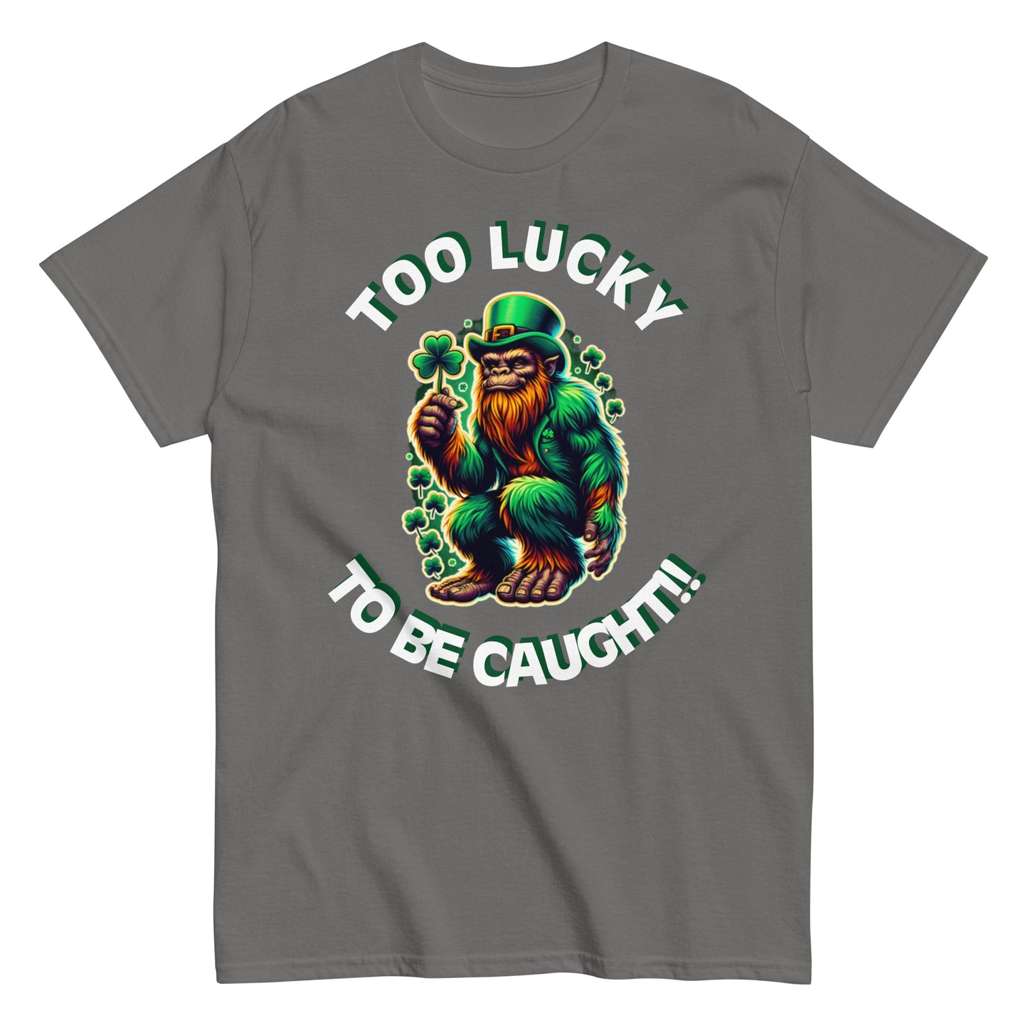 Too Lucky to Be Caught Bigfoot Tee